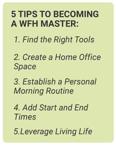 image with text - Here’s our list of 5 tips to start becoming the work-from-home master.