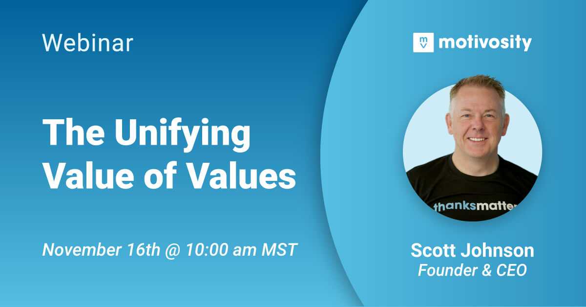 Webinar: The Unifying Value of Values