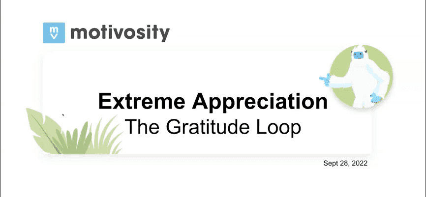Webinar: Extreme Appreciation | The Gratitude Loop