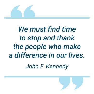 image with text - We must find time to stop and thank the people who make a difference in our lives.