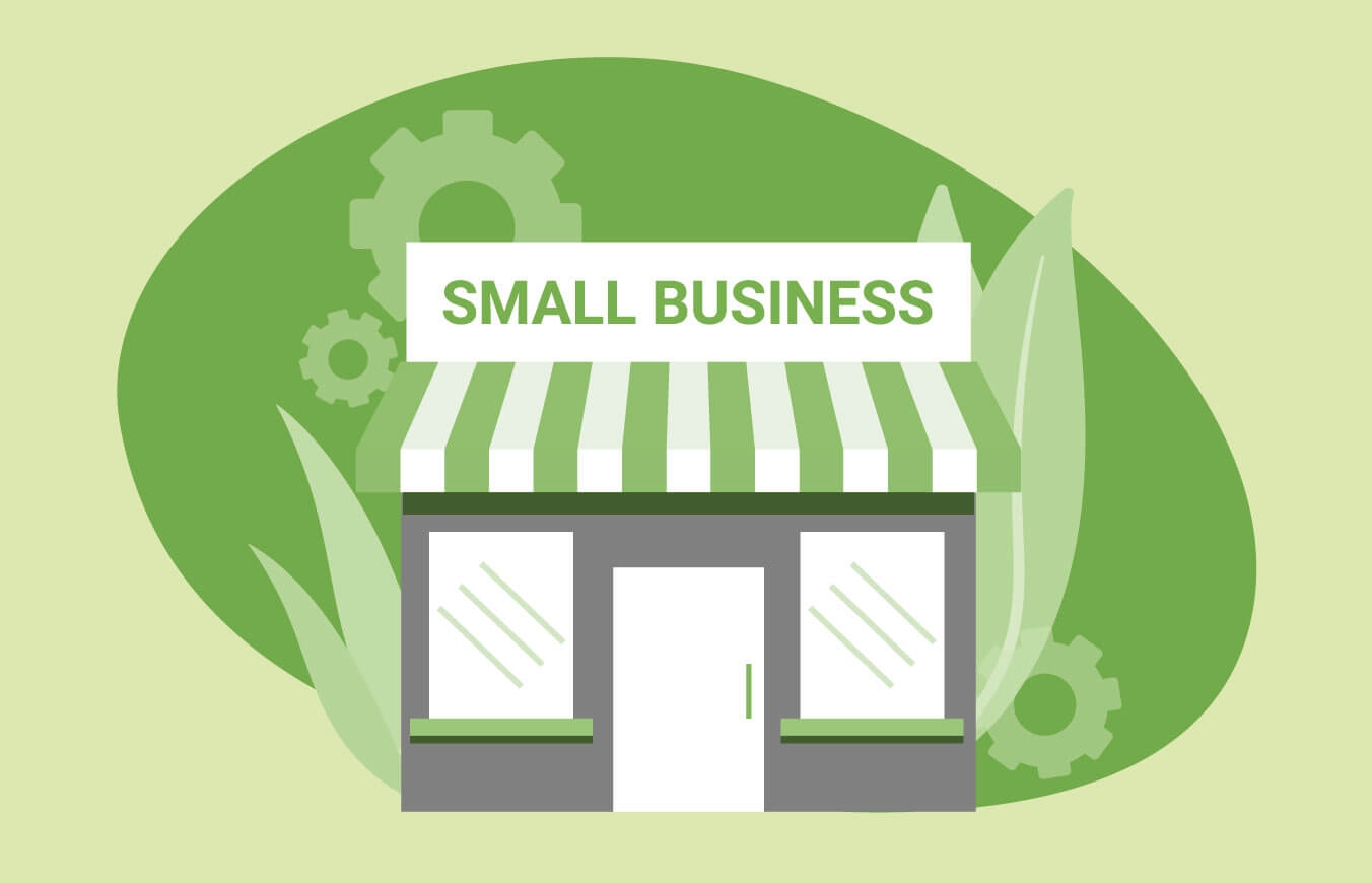 Illustration of a small store with Small Business sign on the front.